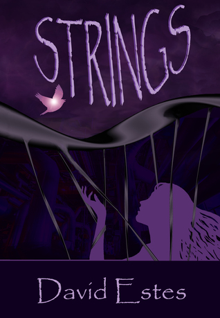 Book Cover for "Strings" by David Estes