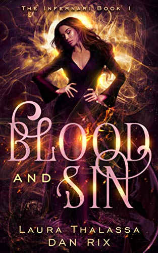Book Cover for "Blood and Sin" by Laura Thalassa & Dan Rix