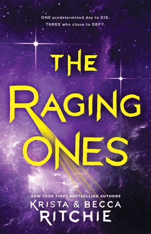 Book Cover "The Raging Ones" by Krista and Becca Ritchie