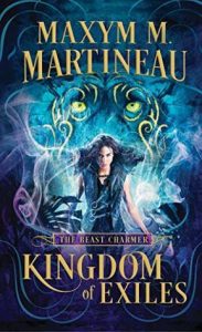 Book Cover for "Kingdom of Exiles" by Maxym M. Martineau