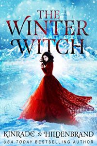 Book Cover for "The Winter Witch" by Karpov Kinrade and Heather Hildenbrand