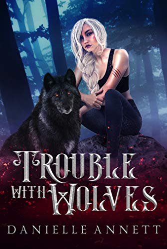 Trouble with Wolves