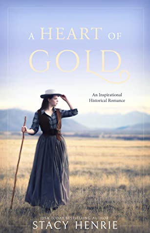 Blog Tour: A Heart of Gold by Stacy Henrie